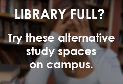 Alternate Study Spaces